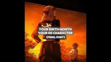 your month your demon slayer character | kimetsu no yaiba | #anime #demonslayer #shorts