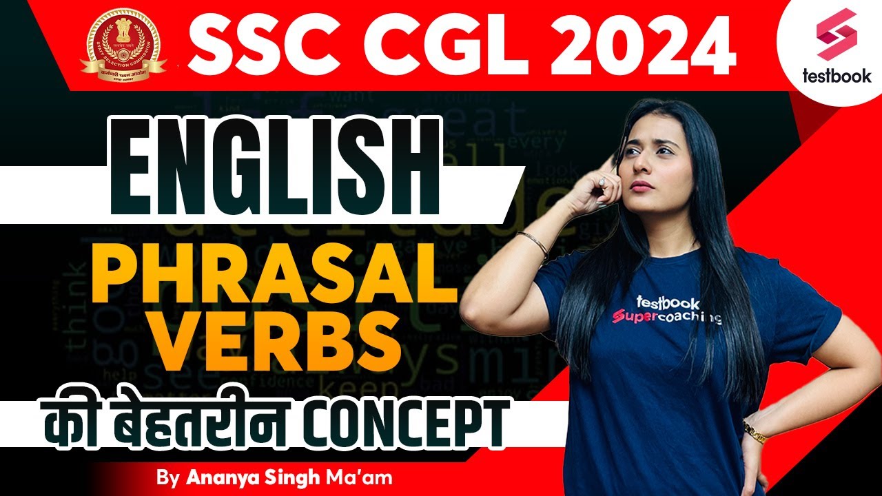 SSC CGL 2024 Phrasal Verbs SSC CGL English Classes 2024 SSC CGL