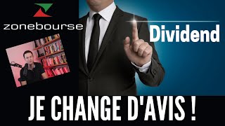 Je change d'avis sur les dividendes !