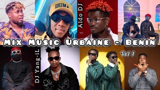 MIX music Urbaine BENIN vol 1 - Aldo DJ & YanG-iL DJ