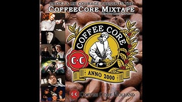 Drokz & Mr Courage ‎– The coffeecore Mixtape Hip Hop meets Hardcore (2009)