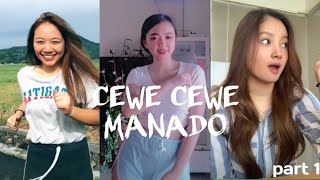 TIKTOK CEWE CEWE MANADO PART 1