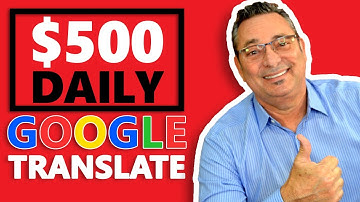 🤑💰Earn $500 daily from google translate - how to make money online