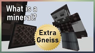 Extra Gneiss: What's the difference between minerals and rocks?