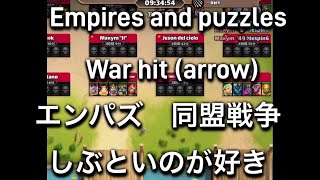 Empires and puzzles War Hit(arrow) エンパズ　同盟戦争(射矢) しぶといのが好き　#27  11/17/2024 screenshot 2
