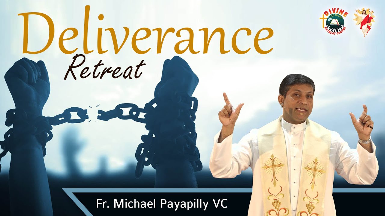 Deliverance Retreat Talk by Fr. Michael Payyapilly VC English DRCColombo Jan 2023 YouTube