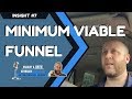 Keymaker Nation - Insight #7: Minimum Viable Funnel