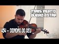 Hino CCB 454 Cidadão do Céu / Mais perto quero estar - Violino Mateus Tonette