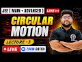 Circular Motion L-3 (ZOOM BATCH) | Class 11 Physics for IIT JEE (Main + Advanced) | Full Lecture