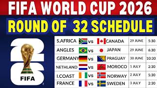 FIFA World Cup 2026 : Round of 32 full schedule