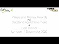 The annual mines and money outstanding achievement awards and gala dinner ceremony 2022