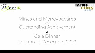 The Annual Mines and Money Outstanding Achievement Awards and Gala Dinner Ceremony 2022