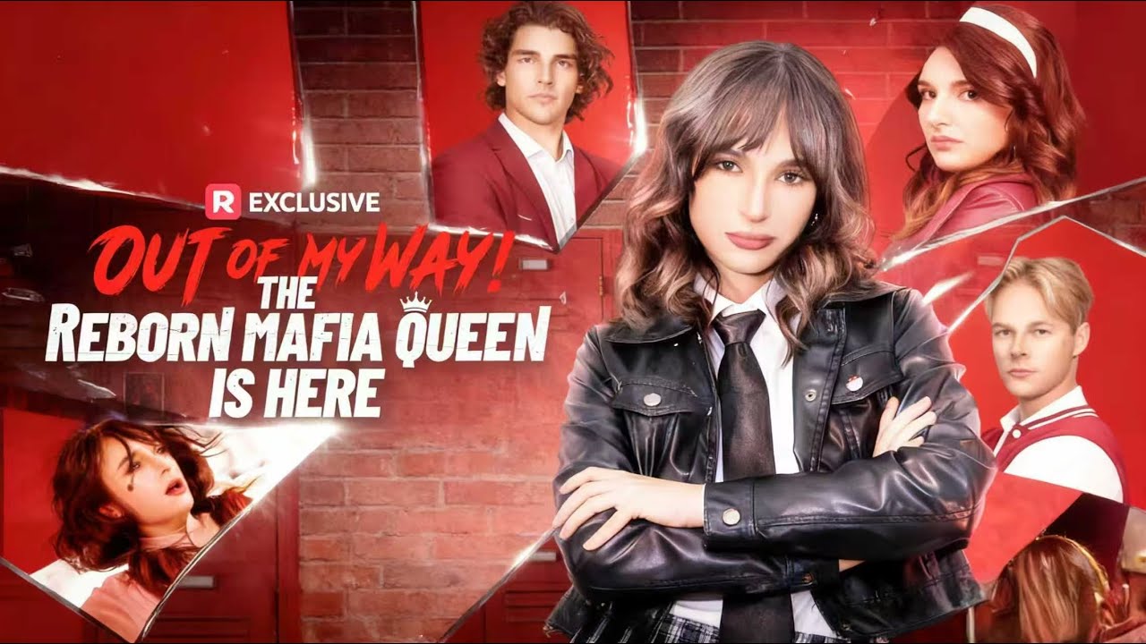 【Out of My Way! The Reborn Mafia Queen Is Here】丨Binge-watch New Dramas 