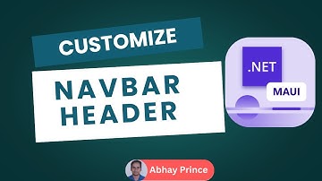 How to Customize Navbar/Header using TitleView in .NET MAUI by Abhay Prince