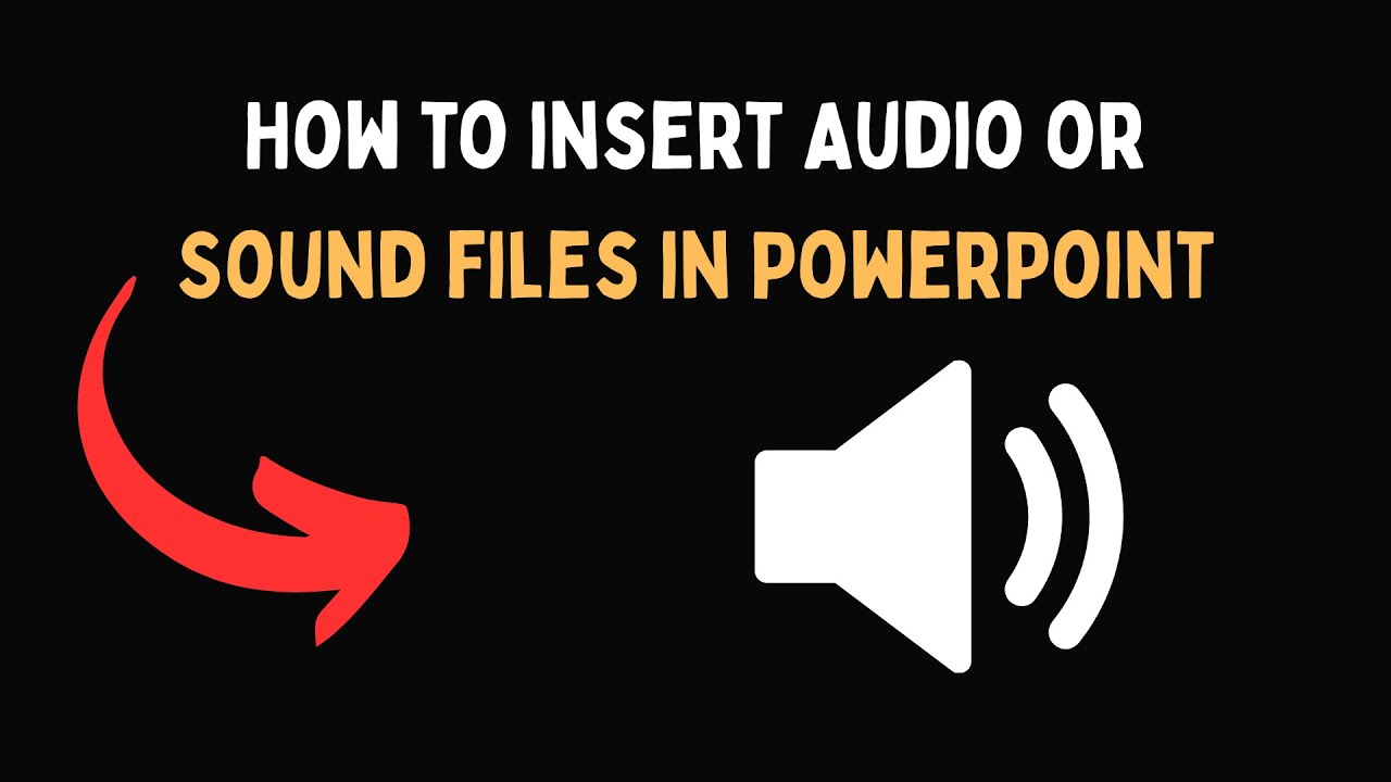 Insert Audio How to insert Audio or Sound files in PowerPoint - YouTube