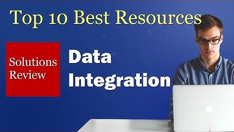 Top 10 Best Resources: Data Integration
