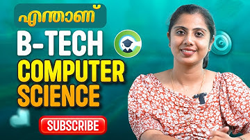 BTech Computer Science Engineering Malayalam | What is BTech in Computer Science | BTech after 12th?