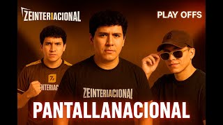 🚨Atrapan a los pantalleros!!🚨 | Zeinternatioanl 2 Play Offs