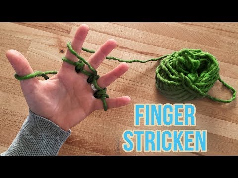 Finger Stricken | Von Hand stricken | Anleitung