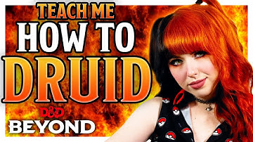 How to Build Your First Druid | w Smosh’s Saige Ryan | D&D Beyond