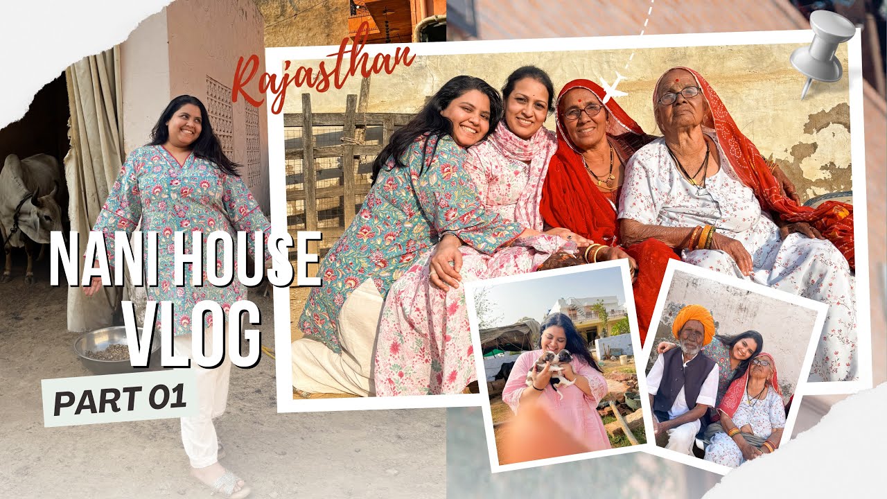 Visiting My Nani’s House After 3 Years 🥹 | Veere Di Wedding Vlog Part 1 ...