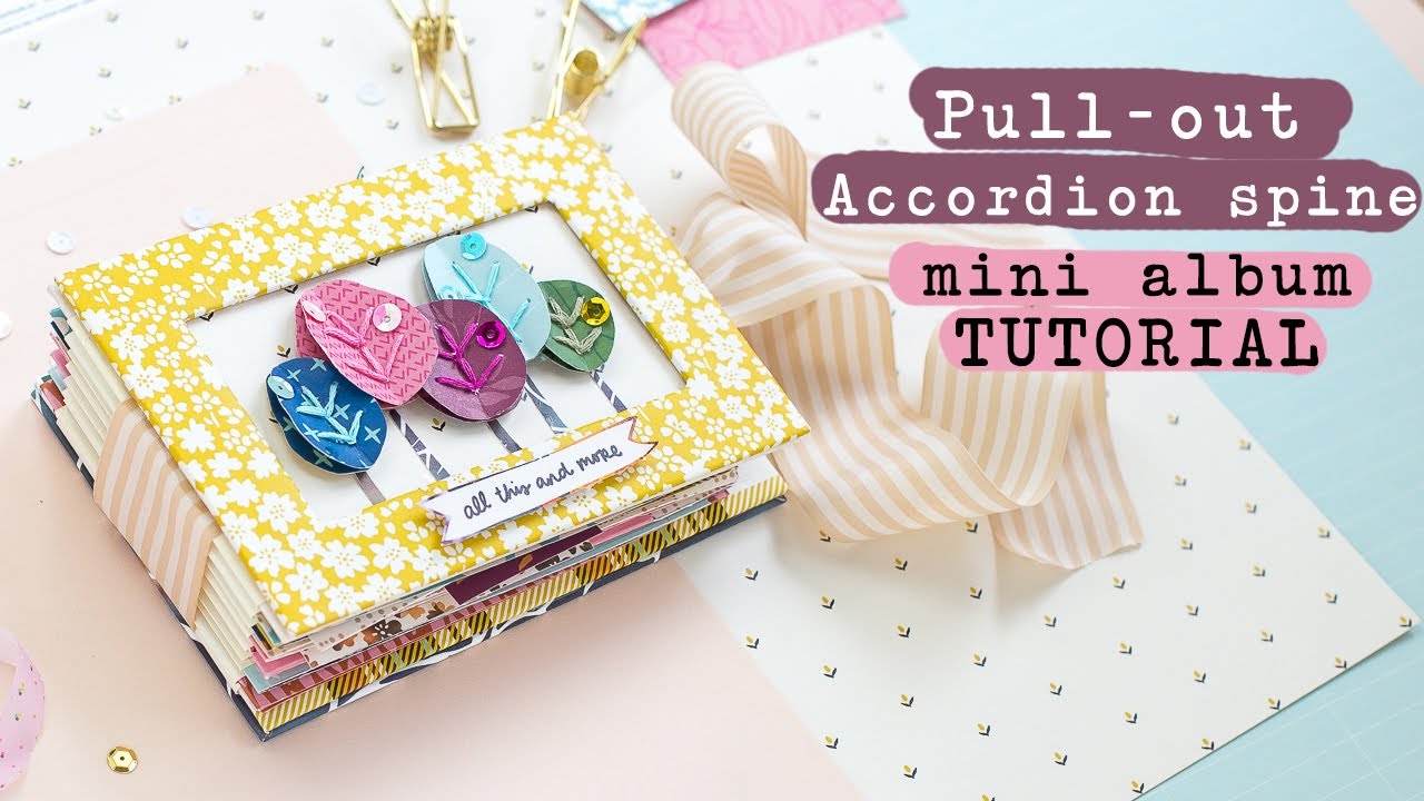Pull-out Accordion Spine mini album tutorial
