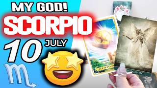 Scorpio ♏️MY GOD❗️😇YOU ARE GOING TO LIVE A BRUTAL MIRACLE🍀💸 horoscope for today JULY 10 2026 ♏️