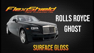 Rolls Royce Ghost Improved Surface Gloss - FlexiShield PPF