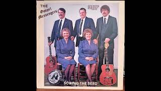 Sowing The Seed / Gospel Messengers Sparta TN