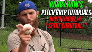SPIKE CURVEBALL Grip Explained | ROBBY ROWLAND