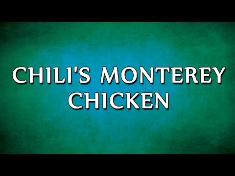 Chili's Monterey Chicken | RECIPES | EASY TO LEARN
