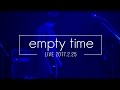 empty time 2017 2 25LIVE