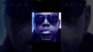 D- Mack - Kool And Deadly