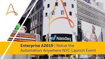 Enterprise A2019 | Relive the Automation Anywhere NYC Launch Event