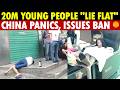 20 Million Young People "Lie Flat", Say No to Slave Labor! China Panics and Issues Emergency Ban