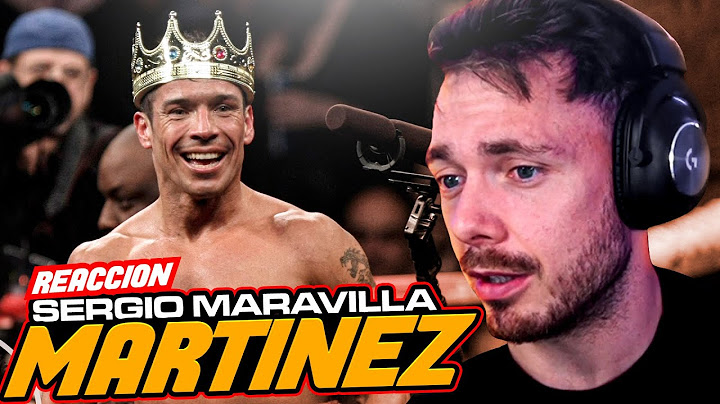 REACCIONANDO A LO MEJOR DE SERGIO "MARAVILLA" MARTINEZ (CAMPEÓN MUNDIAL)
