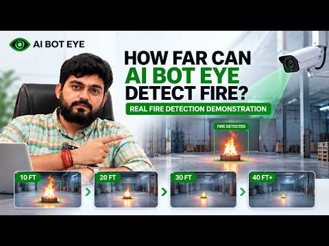 How Far Can AI Bot Eye Detect Fire? | Real CCTV Fire Detection Test 10–40+ Ft