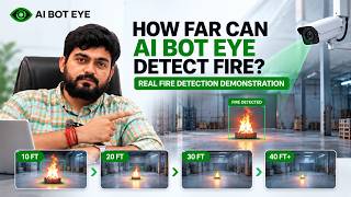 How Far Can AI Bot Eye Detect Fire | Real CCTV Fire Detection Test 10–40+ Ft