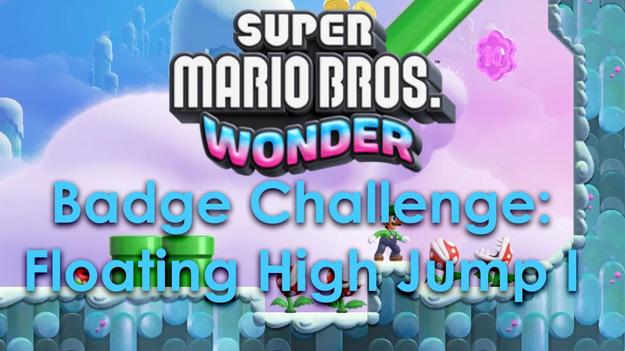 Super Mario Bros Wonder - Badge Challenge: Floating High Jump I