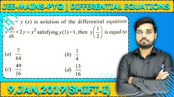 JEE Mains 2019 PYQ [9,JAN,2019(Shift-I)] || Find the Solutions || Differential Equations PYQ