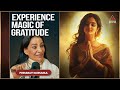 Start with GRATITUDE Every Day &amp; Witness Magic in 2025. Ashtavakra Gita by Premmayi Gurumaa. Part 2
