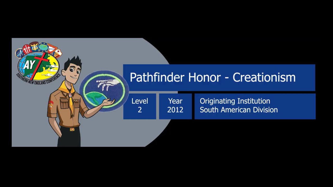 Pathfinder Honor Creationism YouTube