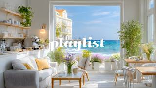 🌿 Soft Music Flowing Through a Small Seaside Cafe | Relaxing Cafe Playlist ㅣEedam screenshot 5