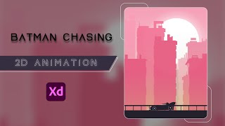 Batman Chasing Scene Animation in Adobe Xd