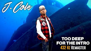 J. Cole- Too Deep for the Intro | Friday Night Lights (Lyric Video)(432Hz)[8D Audio]