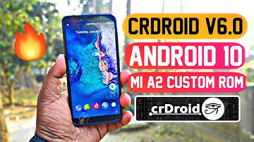 CrDroid v6.0 for Mi A2 - Android 10 Official Stable Custom Rom🔥
