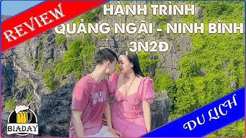 Tuần trăng mật ở Ninh Bình của 2 bạn trẻ Quảng Ngãi #12