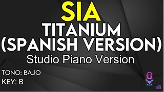 Sia - Titanium Spanish Version (Studio Piano Version) - Karaoke Instrumental - Bajo