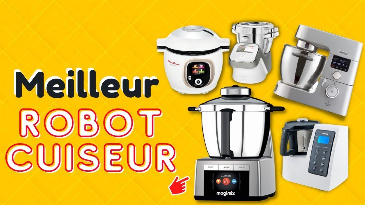 Meilleur robot cuiseur en 2023 ⭐ Comparatif & Guide d'achat ✓ 