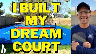 I Built My Dream Pickleball Court! | Briones Pickleball